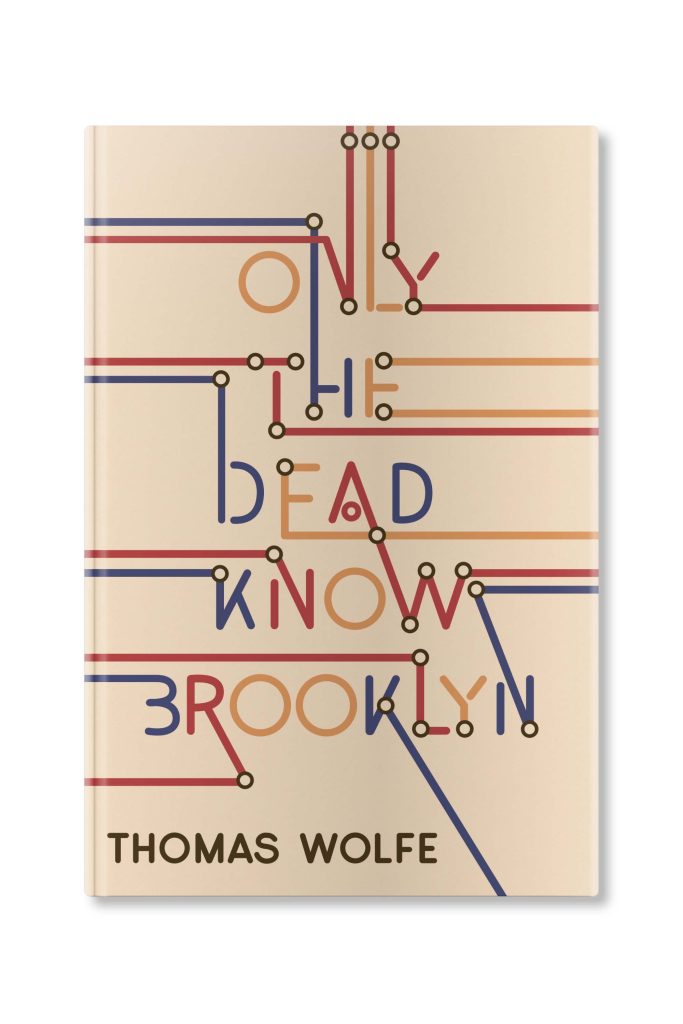 Thomas Wolfe Only the Dead Know Brooklyn Book Cover