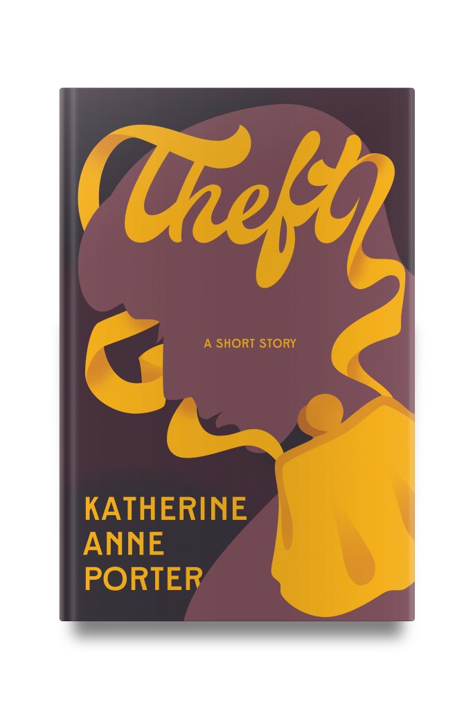 Theft by Katherine Anne Porter Book Cover
